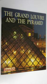 The Grand Louvre and the Pyramid