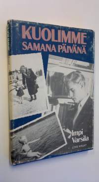Kuolimme samana päivänä