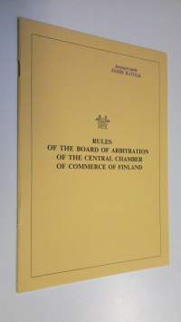 Rules of the board of arbitration of the central chamber of commerce of Finland (ERINOMAINEN)