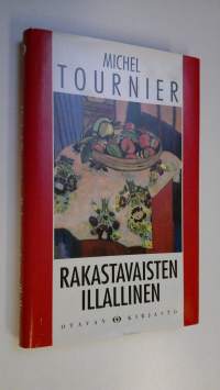 Rakastavaisten illallinen : satuja ja novelleja