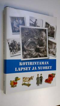 Kotirintaman lapset ja nuoret : Suomi 1939-1945