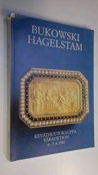 Bukowski Hagelstam - Keväthuutokauppa = Vårauktion 4-5.4.1987