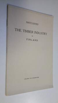 The timber industry of Finland