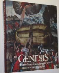 Genesis : ensimmäinen Mooseksen kirja uutena suomennoksena