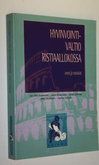 Hyvinvointivaltio ristiaallokossa : arvot ja tosiasiat