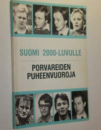 Suomi 2000-luvulle : porvareiden puheenvuoroja