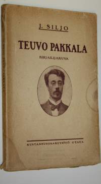 Teuvo Pakkala : kirjailijakuva