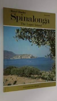 Spinalonga : The Leper Island