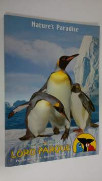 Loro Parque : nature&#039;s paradise