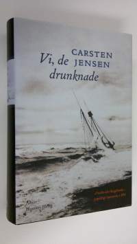 Vi, de drunknade