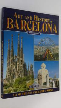 The art and history of Barcelona