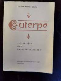 Euterpe. Tidskriften och kretsen kring den. En kulturhistorisk skildring