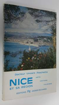 Nice et sa Region : arts, histoire, tourisme