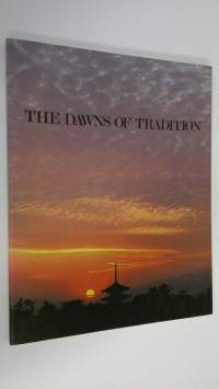 The dawns of tradition