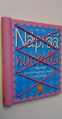 Näprää nuoralla : hauskoja nuoratemppuja ympäri maailman (UUSI)