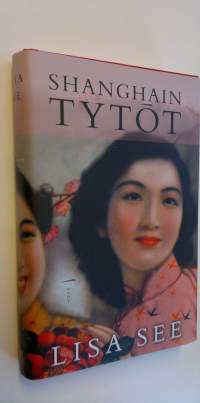 Shanghain tytöt (UUSI)