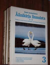 Suuri suomalainen äänikirja linnuista 1-3 : äänitteet ja kuvat Suomen lintulajeista sekä lintujen käyttäytymisestä