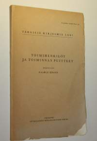 Toimihenkilöt ja toiminnan puitteet : Suomalaisen Kirjallisuuden seura 1831-1931 (lukematon)