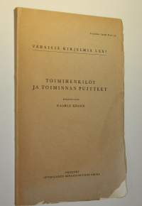 Toimihenkilöt ja toiminnan puitteet : Suomalaisen Kirjallisuuden seura 1831-1931 (lukematon)