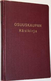 Osuuskaupan käsikirja 1, Osuuskaupan perustaminen ja hoito