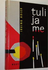 Tuli ja me