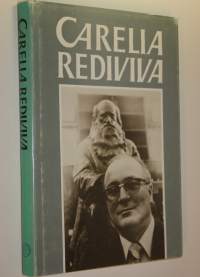 Carelia rediviva : juhlakirja professori Heikki Kirkiselle 22.9.1987