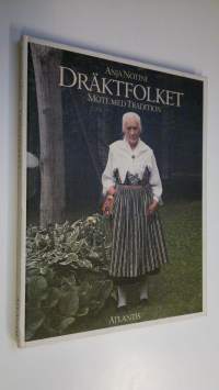 Dräktfolket - Möte med tradition