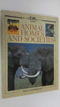 Animal homes and societies : Planet Earth