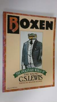 Boxen : the imaginary world of the young C.S. Lewis
