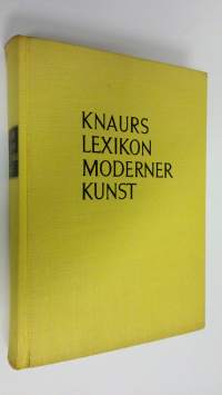 Knaurs lexikon moderner kunst : 321 meist farbige Abbildungen