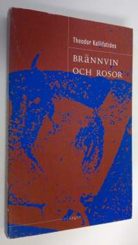 Brännvin och rosor