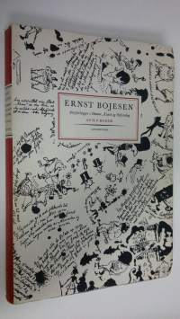 Ernst Bojesen : Storforlaegger i humor, kunst og oplysning