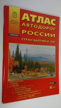 Atlas Avtodorog Rossii stran baltii i SNG