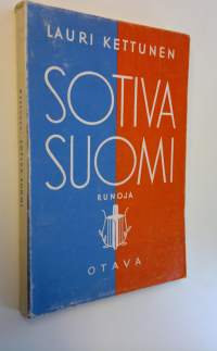 Sotiva Suomi : runon kajastusta rintaman takaa