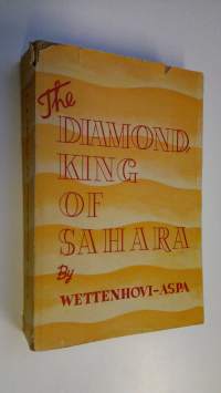 The diamondking of Sahara