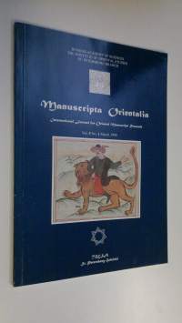 Manuscripta orientalia vol 5 n:o 1, March 1999 : international journal for oriental manuscript research