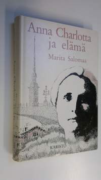 Anna Charlotta ja elämä