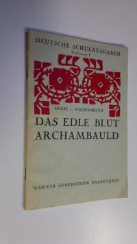Das edle Blut Archambauld