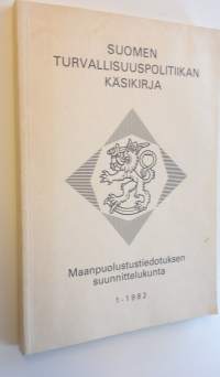 Suomen turvallisuuspolitiikan käsikirja