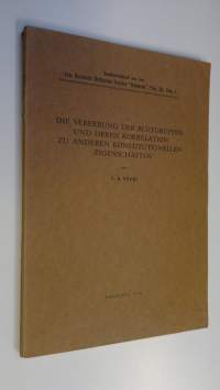Die vererbung der blutgruppen und deren korrelation zu anderen konstitutionellen eigenschaften (tekijän omiste)