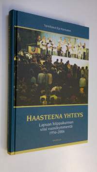 Haasteena yhteys : Lapuan hiippakunnan viisi vuosikymmentä 1956-2006