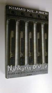 Nahkurin orsilla : kansanedustajana Suomessa