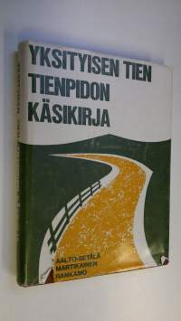 Yksityisen tien tienpidon käsikirja