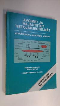 Avoimet ja hajautetut tietojärjestelmät : arkkitehtuurit, teknologia, välineet