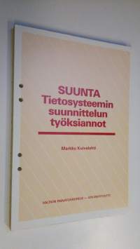 Suunta : tietosysteemin suunnittelun työksiannot