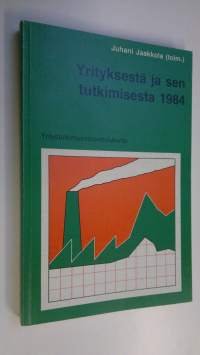 Yrityksestä ja sen tutkimisesta 1984