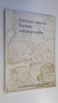 Suomen asema Ruotsin valtakunnassa
