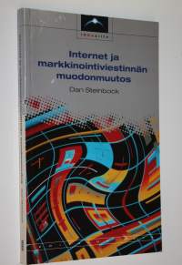 Internet ja markkinointiviestinnän muodonmuutos