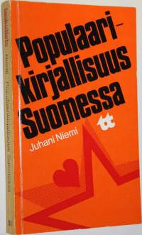 Populaarikirjallisuus Suomessa : huokean viihdekirjallisuuden osakulttuurin erittelyä