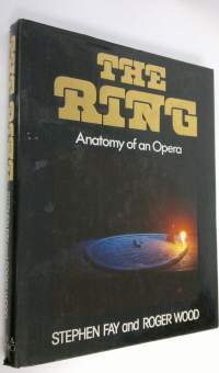 The Ring : anatomy of an opera